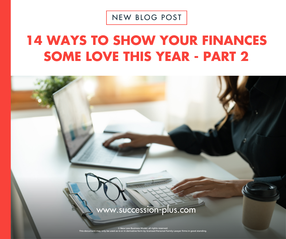 14 Ways to Show Your Finances Some Love This Year – Part 2