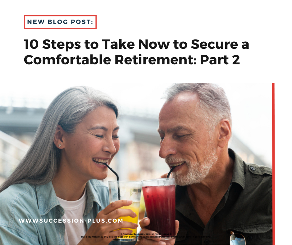 Let Succession + Help you Secure a Comfortable Retirement