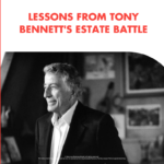 Let Succession + Help You Learn Lessons from Tony Bennett's Estate Battle